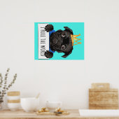 Pug I Rule The World Gift, grappige Pug Lover Gift Poster (Keuken)