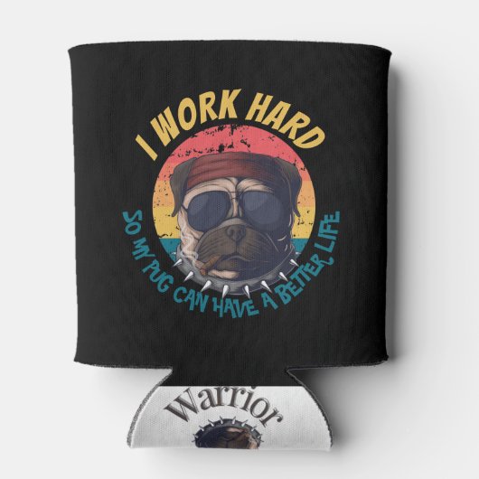 Pug I WERK HARD Blikjeskoeler (Achterkant)