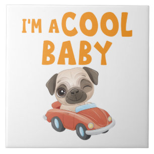 Pug Ik ben een Coole Baby Tegeltje