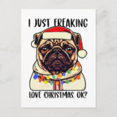 Pug ik ben gewoon dol op Kerstmis...pug-liefhebber Briefkaart (Voorkant)