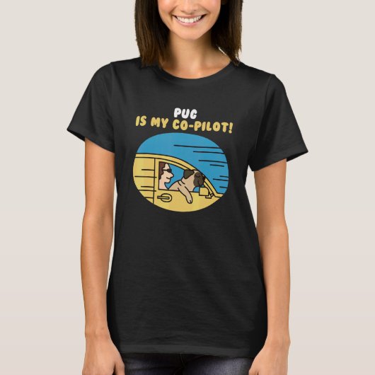 Pug is mijn Co Pilot Dog T-shirt (Voorkant)