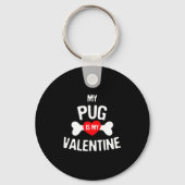 Pug Is My Valentine Pug Dog Sleutelhanger (Voorkant)