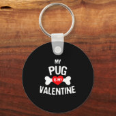 Pug Is My Valentine Pug Dog  Sleutelhanger (Voorkant)