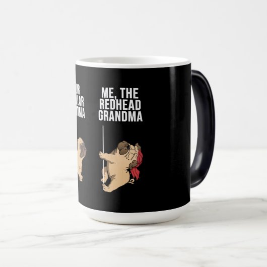 Pug je reguliere grootmoeder me de redhead grootmo magische mok (Voorkant rechts)