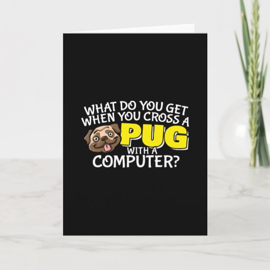 Pug Joke - Kruis een stekker aan met een computer Kaart (Voorkant)