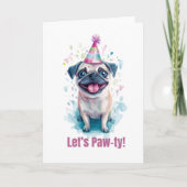Pug “Laten we Paw-tij vieren!” Verjaardagskaart Kaart (Voorkant)