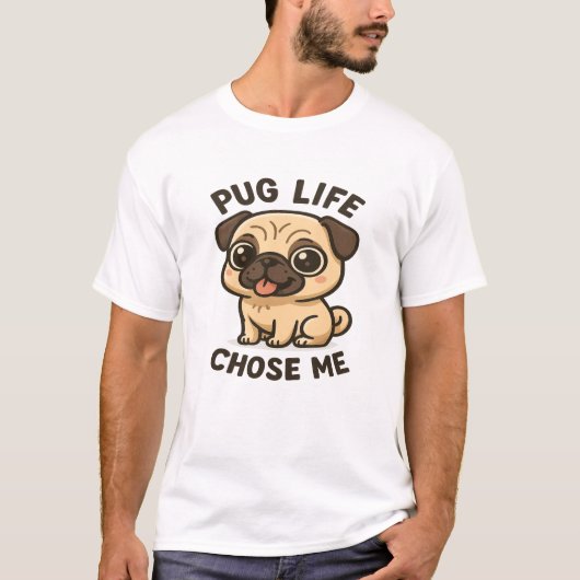 Pug Leven Kies Mij T-shirt - Grappige Cute Pug Lie (Voorkant)