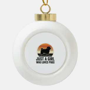 Pug Liefhebber Vintage Alleen Een Meisje Hond Shir Keramische Bal Ornament