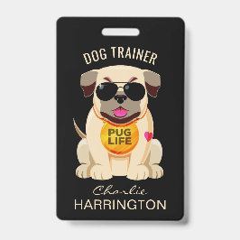 Pug Life aangepaste tekst & kleur badges