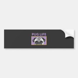 Pug Life Bumpersticker