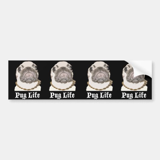 Pug Life Bumpersticker (Voorkant)