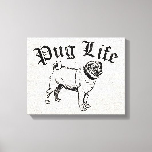 Pug Life Funny Dog Gangster Canvas Afdruk (Voorkant)