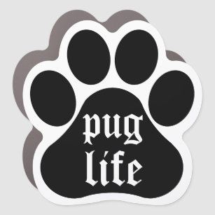 Pug Life   Funny Dog Lover Pawprint Automagneet