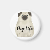 Pug Life Funny Magneet (Voorkant)