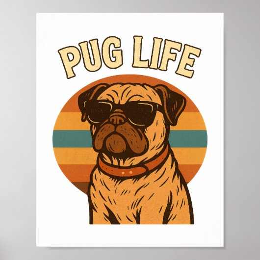 Pug Life Poster (Voorkant)