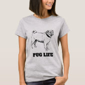 Pug Life Pug Dog Shirt (Voorkant)