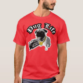 Pug Life T-shirt (Voorkant)