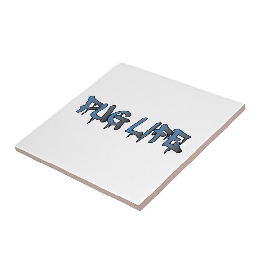 Pug Life Tegeltje (Zijkant)