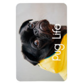 "Pug Life" Volledig bewerkbare fotomagneet Magneet (Verticaal)