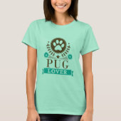 Pug Lover T-shirt (Voorkant)