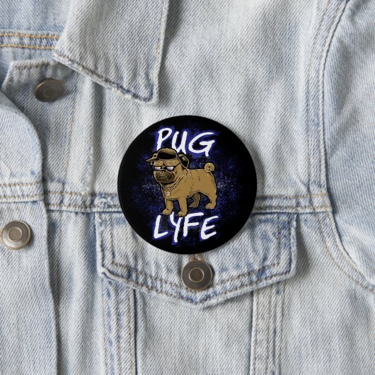 Pug Lyfe Ronde Button 7,6 Cm (In situ)