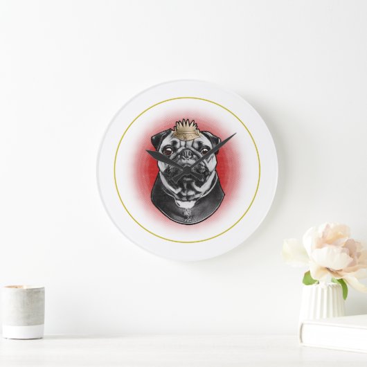 Pug Majesty  Grote Klok (Huis)