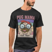 Pug Mama T-shirt (Voorkant)