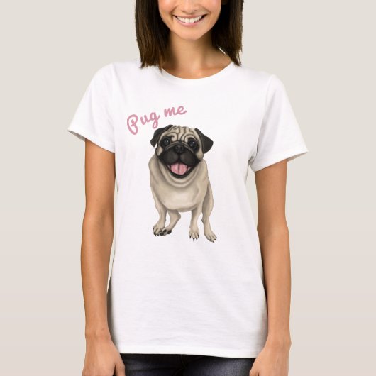 Pug me t-shirt (Voorkant)