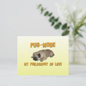 Pug Mode - My Filosofie of life - Pug Briefkaart (Staand voorkant)