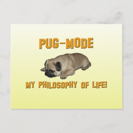 Pug Mode - My Filosofie of life - Pug Briefkaart (Voorkant)