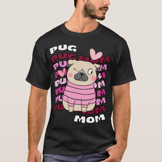 Pug Moeder Moeder van Pug Pug Moeder Cute Pug Pugg T-shirt (Voorkant)