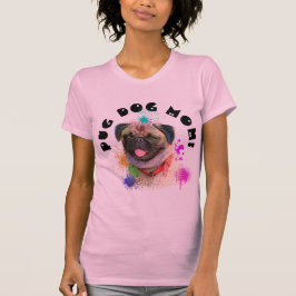 Pug Mom Hond Beste Hond Moeder Ooit T-shirt