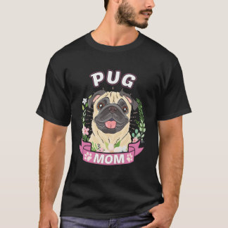 Pug Mom Moederdag Gift T-shirt