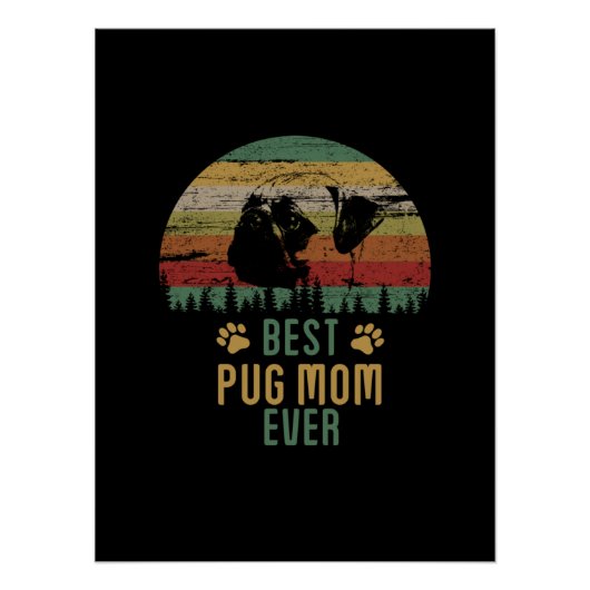 Pug mom perfect poster (Voorkant)