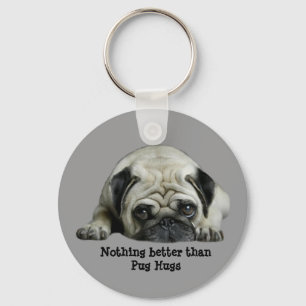 Pug Niets beters dan Pug Hugs Sleutelhanger