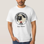 Pug-persoonlijk leven is beter met een pug t-shirt (Voorkant)