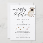 Pug puppy bruiloft kalligrafie script save the date (Voorkant)