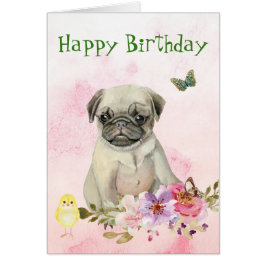 Pug Puppy Floral Birthday Card