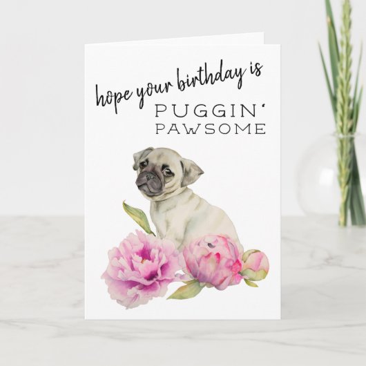 Pug van Pawsome van Puggin de Leuke Verjaardag van Kaart (Voorkant)