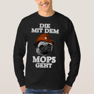 pug vrouwen gezegde pug lover hond eigenaar huisdi t-shirt