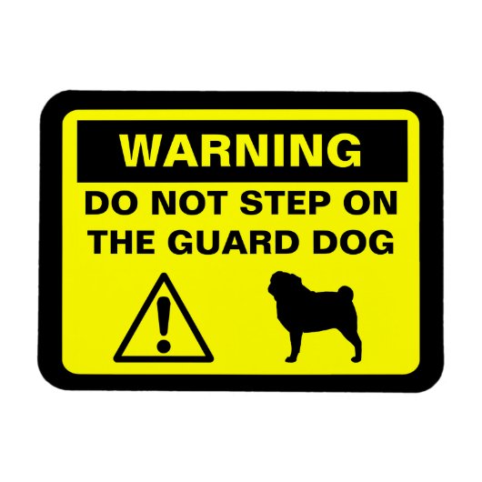 Pug Waakhond Waarschuwing Magneet (Horizontaal)