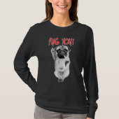 Pug You! Puggy Dog Lovers Pug Friends For Life T-shirt (Voorkant)