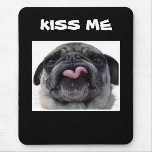 PUG ZEGT "KISS ME" MOUSEPAD MUISMAT