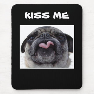 PUG ZEGT "KISS ME" MOUSEPAD MUISMAT
