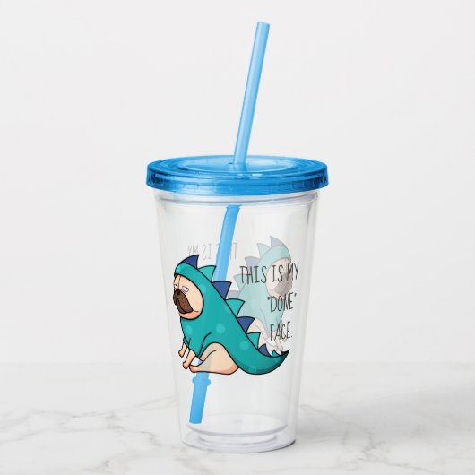 Pugasaurus is "Gedaan" Funny Pug Acryl Drinkbeker (Achterkant)