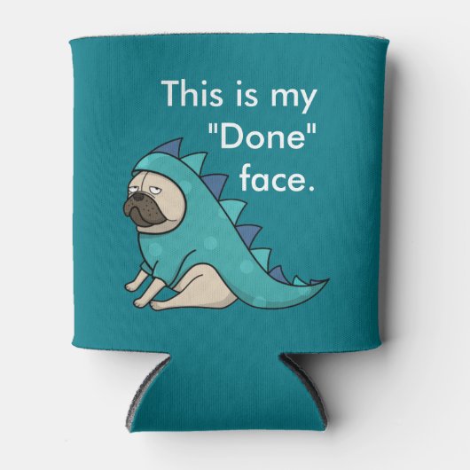 Pugasaurus is "Klaar" Blikjeskoeler (Voorkant)