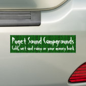 Puget Sound Campareas, koud, nat en regenachtig .. Bumpersticker (Op auto)