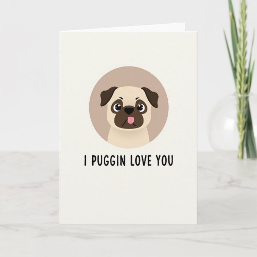Puggin Love You Kaart (Voorkant)