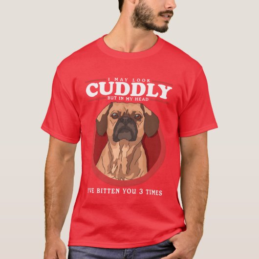 Puggles Kan Knuffelhond Eigenaar Puggle cadeau T-shirt (Voorkant)