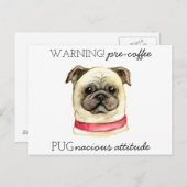 Pugnacious Attitude van vóór de koffie met Pug Briefkaart (Voorkant / Achterkant)